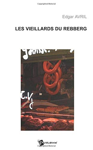 Les Vieillards du Rebberg