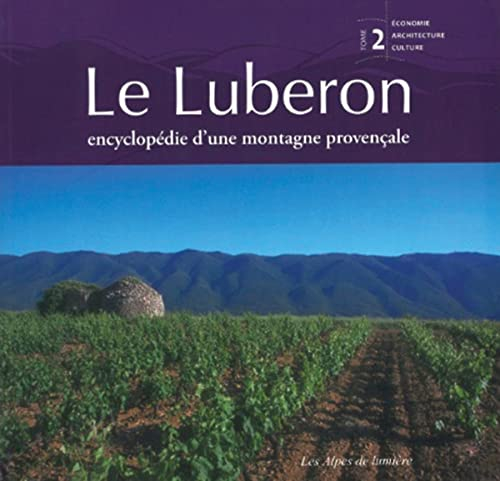 Alpes de lumière (Les), n° 169-170. Le Luberon : encyclopédie d'une montagne provençale : tome 2, Ec
