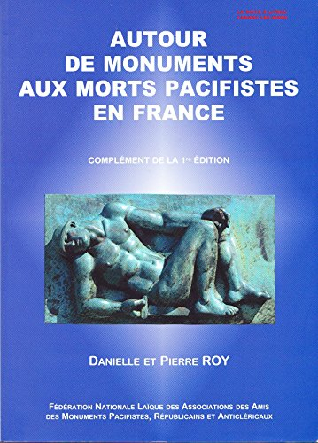 Autour de monuments aux morts pacifistes en France : Rassemblements de commémoration et d'action con