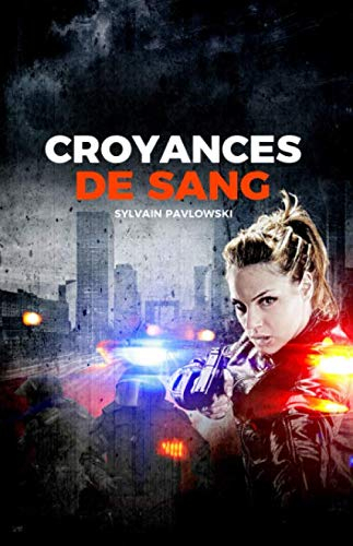 CROYANCES DE SANG