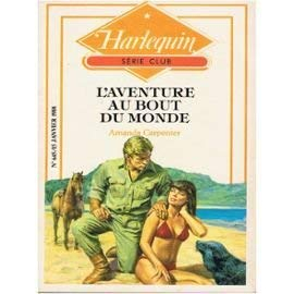 l'aventure au bout du monde (harlequin)