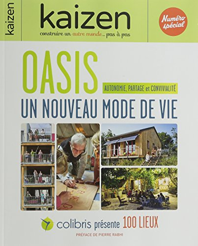 kaizen, numéro spécial : oasis : un nouveau mode de vie
