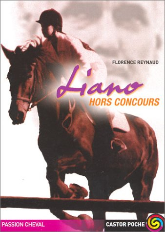 Liano. Vol. 2. Liano hors-concours