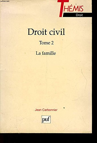 droit civil, tome 2 : la famille