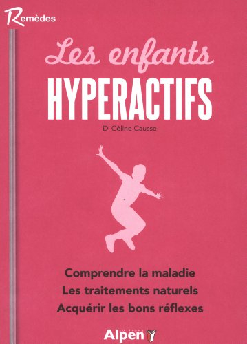 Les enfants hyperactifs
