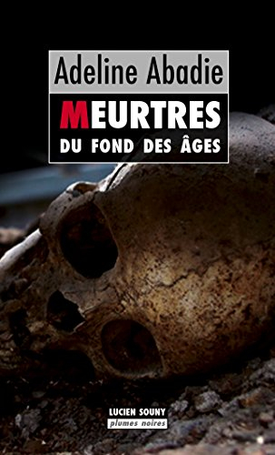 Meurtres du fond des âges