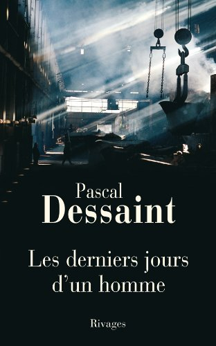 Les derniers jours d'un homme