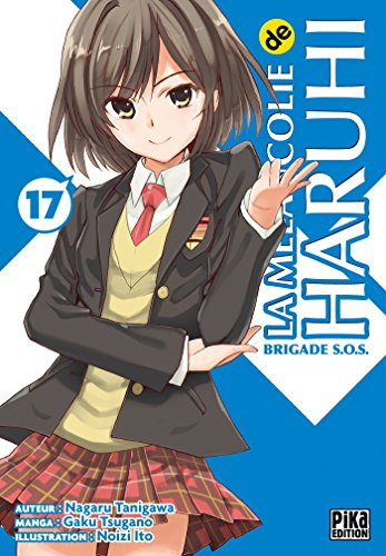 La mélancolie de Haruhi : brigade SOS. Vol. 17