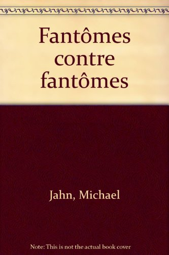 Fantômes contre fantômes : d'après le film écrit par Fran Walsh et Peter Jackson