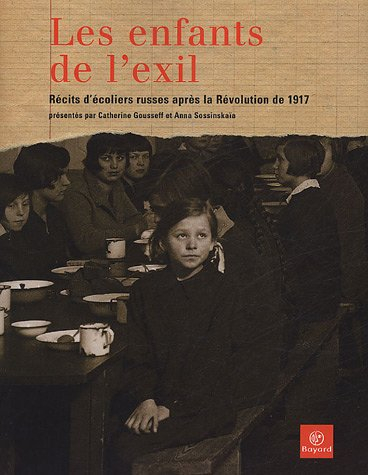 Les enfants de l'exil : récits d'écoliers russes après la révolution de 1917