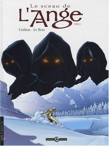 Le sceau de l'ange. Vol. 3