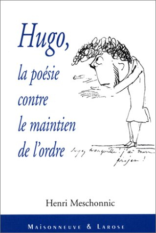 Hugo, la poésie contre le maintien de l'ordre