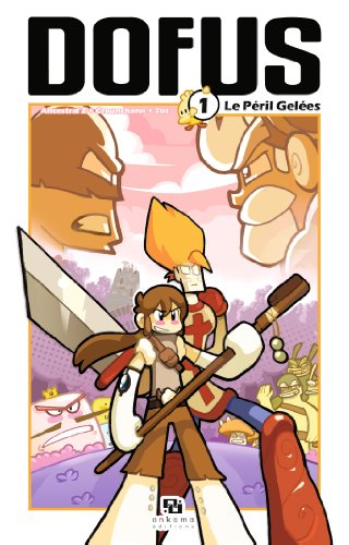Dofus. Vol. 1. Le péril gelées