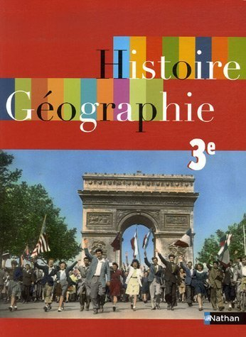 Histoire géographie 3e : livre de l'élève , programme 2007