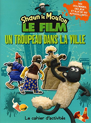 Shaun le Mouton, le cahier d'activités : un troupeau dans la ville ! : le cahier d'activités