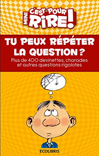 Mini-C'est pour rire. Tu peux répéter la question ?