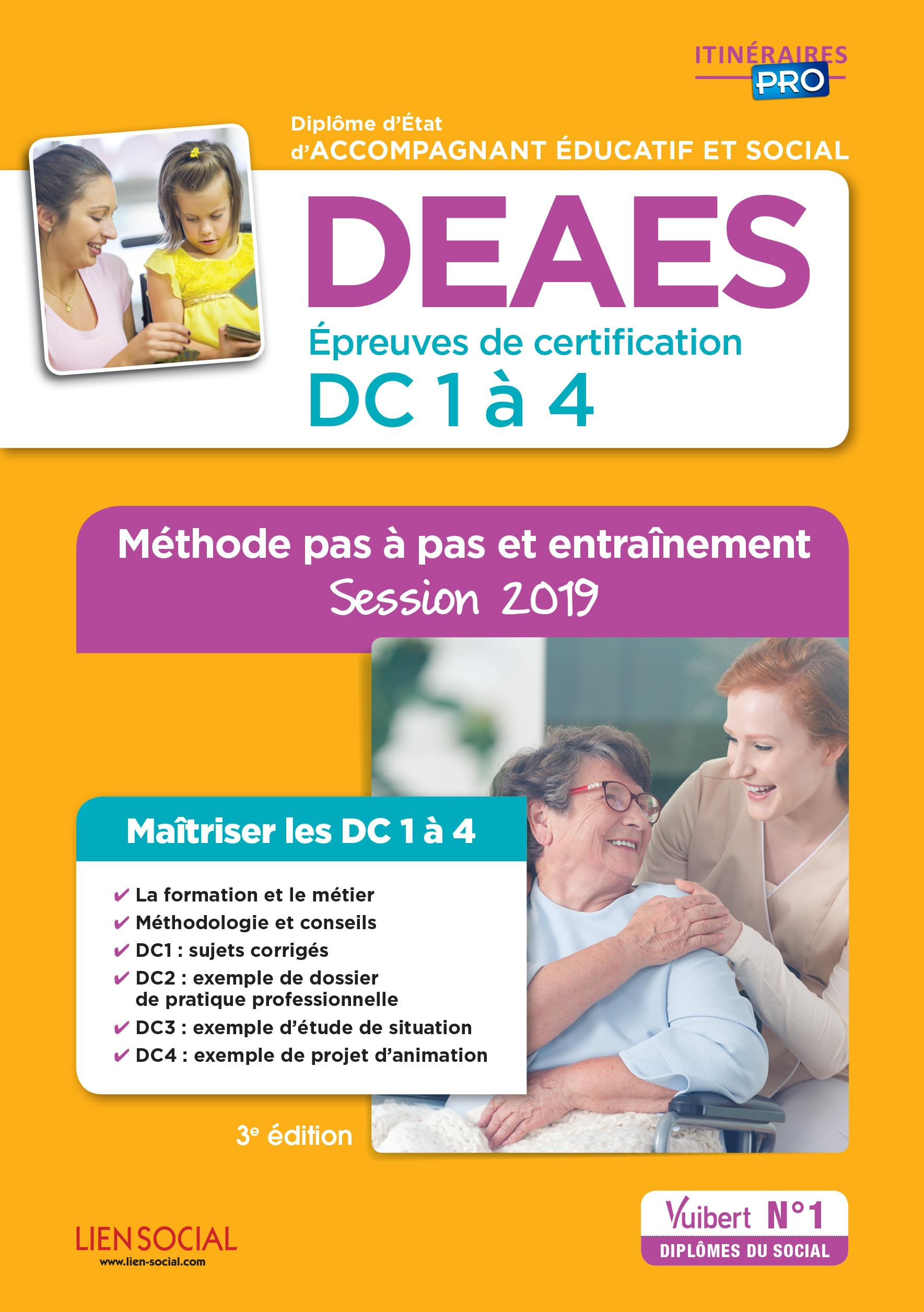 DEAES, diplôme d'Etat d'accompagnant éducatif et social : épreuves de certification DC 1 à 4 : métho