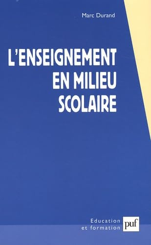 L'enseignement en milieu scolaire