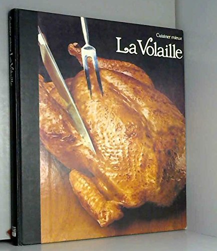 la volaille (cuisiner mieux)