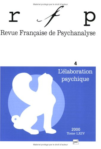 Revue française de psychanalyse, n° 4 (2000)