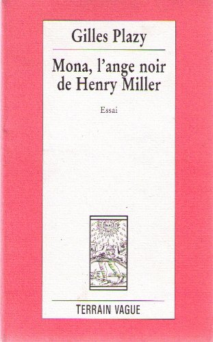 Mona, l'ange noir de Henry Miller