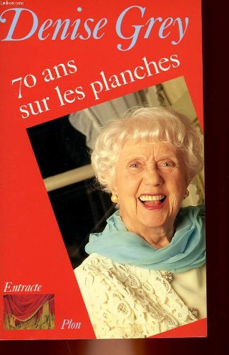70 ans sur les planches