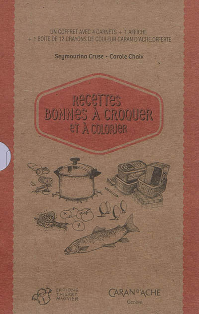 Recettes bonnes à croquer et à colorier
