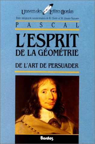 L'Esprit de la géométrie : de l'art de persuader