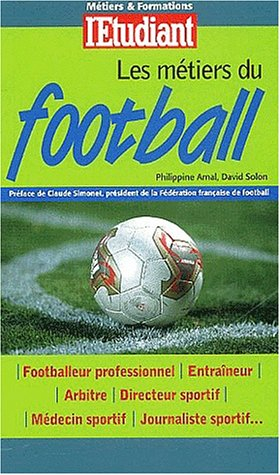 Les métiers du football