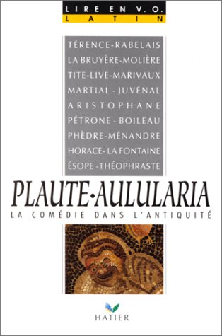 Aulularia, Plaute