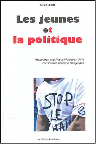 Les jeunes et la politique : approches psychosociologiques de la conscience politique des jeunes