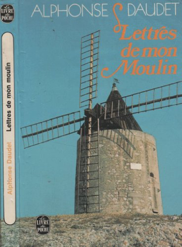 lettres de mon moulin: lettres de mon moulin