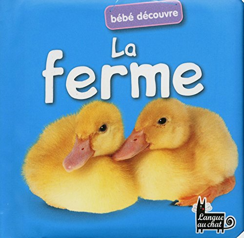 Bébé découvre : la ferme