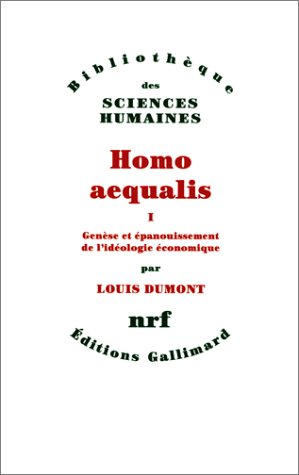 Homo aequalis : genèse et épanouissement de l'idéologie économique