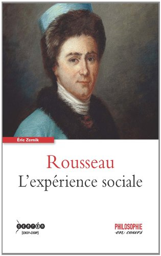 Rousseau : l'expérience sociale