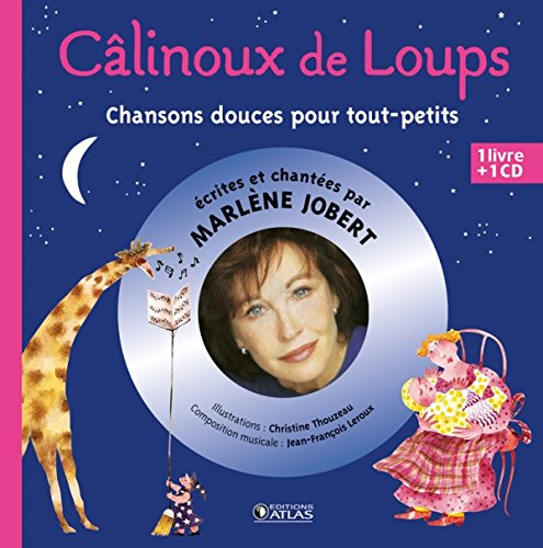 Câlinoux de loups : chansons douces pour tout-petits