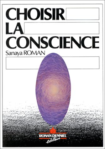 choisir la conscience pour un réel pouvoir personnel