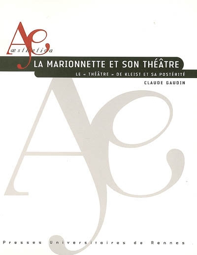 La marionnette et son théâtre : le théâtre de Kleist et sa postérité