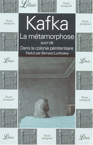 la métamorphose suivi de "dans la colonie pénitentiaire"