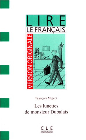 Les Lunettes de monsieur Dubalais