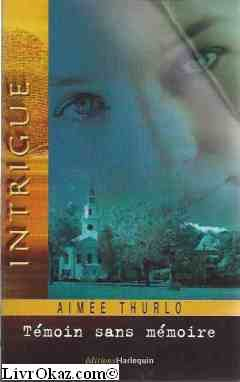 Témoin sans mémoire