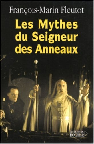Le mythe du Seigneur des anneaux