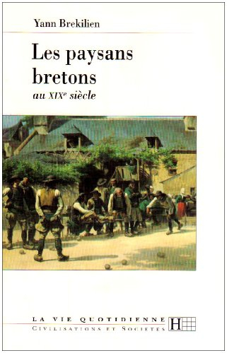 Les paysans bretons au XIXe siècle