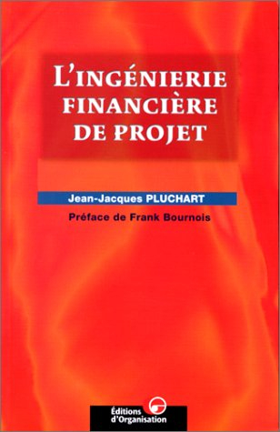 L'ingénierie financière de projet