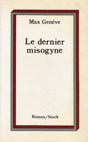 Le dernier misogyne