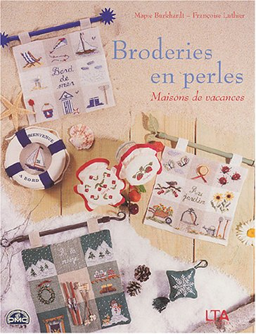 Broderies en perles : maisons de vacances