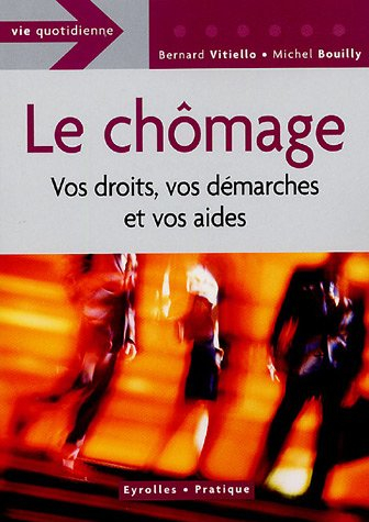 Le chômage : vos droits, vos démarches et vos aides