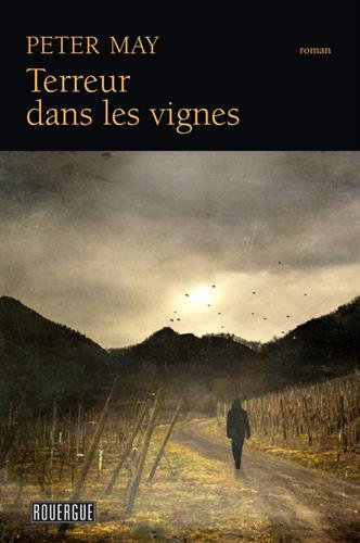 Terreur dans les vignes : roman policier