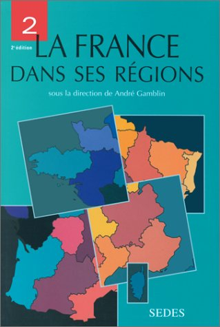 la france dans ses régions, tome 2