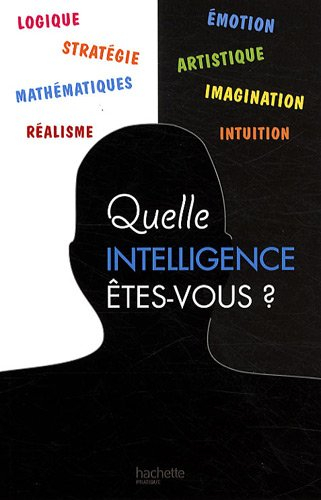 Quelle intelligence êtes-vous ?